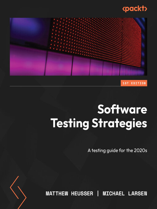 Title details for Software Testing Strategies by Matthew Heusser - Available